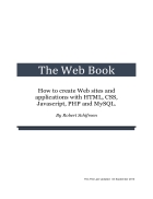 How to create Web sites and applications with HTML CSS Javascript PHP and MySQL