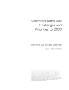 Global Farming Systems Study Challenges and Priorities to 2030 SYNTHESIS AND GLOBAL OVERVIEW