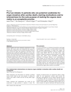 Báo cáo khoa học Pro con debate In patients who are potential candidates for organ donation after cardiac death starting medications and or interventions for the sole purpose of making the organs more viable is an acceptable practice quo