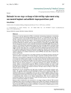 Báo cáo y học Rationale for one stage exchange of infected hip replacement using uncemented implants and antibiotic impregnated bone graft