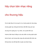 Hay chon ban nhac rieng cho thuong hieu