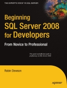 Beginning SQL Server 2008 for Developers From Novice to Professional