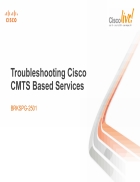 Troubleshooting Cisco CMTS Based Services