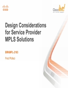 Design Considerations for Service Provider MPLS Solutions