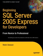 Beginning SQL Server 2005 Express for Developers From Novice to Professional