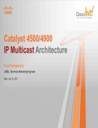 Catalyst 4500 4900 IP Multicast Architecture