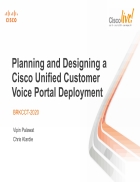 Planning and Designing a Cisco Unified Customer Voice Portal Deployment