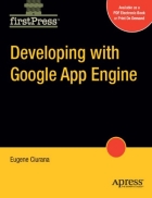 Developing with Google App Engine