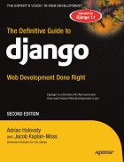 The Definitive Guide to Django Web Development Done Right Second Edition