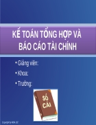 Kế toán tổng hợp và báo cáo tài chính