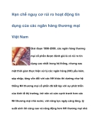 Hạn chế nguy cơ rủi ro hoạt động tín dụng của các ngân hàng thương mại Việt Nam