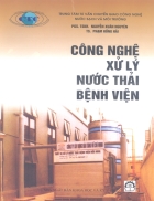 CÔNG NGHỆ XỬ LÝ NƯỚC THẢI BỆNH VIỆN phần 1