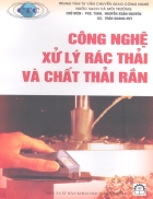 CÔNG NGHỆ XỬ LÝ RÁC THẢI VÀ CHẤT THẢI RẮN phần 1