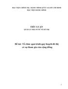 Tiểu luận Tổ chức quá trình quy hoạch đô thị có sự tham gia của cộng đồng