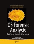 IOS Forensic Analysis for iPhone iPad and iPod touch