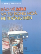 Bảo vệ rơle và tự động hóa hệ thồng điện