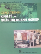 Giáo trình Kinh tế và quản trị doanh nghiệp và Giáo trình Tư tưởng Hồ Chí Minh