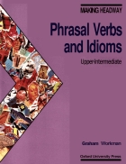 Headway Phrasal Verbs and Idioms Upper Intermediate