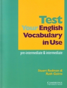 Test your english vocabulary in use pre intermedia intermedia