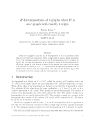 H Decompositions of r graphs when H is an r graph with exactly 2 edges