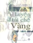 Tinh luyện và chế biến vàng