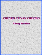 Chuyện cũ văn chương Vương trí Nhàn