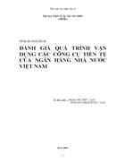 Đánh giá quá trình vận dụng các công cụ tiền tệ của ngân hàng nhà nước Việt Nam