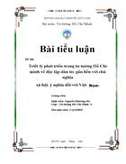 Triết lý phát triển trong tư tưởng Hồ Chí Minh về độc lập dân tộc gắn liền với Chủ Nghĩa Xã Hội 1