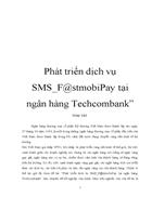 Phát triển dịch vụ SMS F stmobiPay tại ngân hàng Techcombank 5