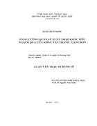 Tăng cường quản lý xuất Nhập khẩu tiểu ngạch qua cửa khẩu Tân thanh lạng sơn