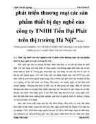 Phát triển thương mại các sản phẩm thiết bị dạy nghề của công ty TNHH Tiến Đại Phát trên thị trường Hà Nội