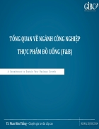 TỔNG QUAN VỀ NGÀNH CÔNG NGHIỆP THỰC PHẨM ĐỒ UỐNG (F&B)