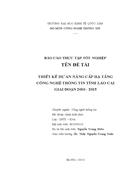 Thie´t ke´ du? a´n nang ca´p ha? ta`ng cong nghe? thong tin ti?nh La`o Cai giai doa?n 2010 - 2015