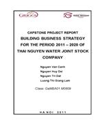 BUILDING BUSINESS STRATEGY FOR THE PERIOD 2011 2020 OF THAI NGUYEN WATER JOINT STOCK COMPANY