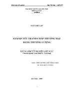 Xây dựng và hoàn thiện pháp luật về giải quyết tranh chấp thương mại bằng thương lượng