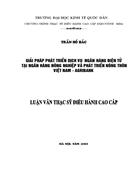 Giải pháp phát triển Dịch vụ Ngân hàng Điện tử tại Ngân hàng Nông nghiệp và Phát triển Nông thôn Việt Nam - Agribank